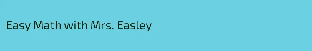 Easy Math with Mrs. Easley